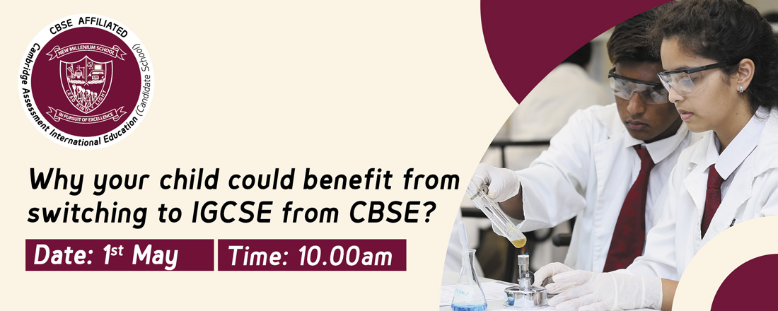 Why your child could benefit from switching to IGCSE from CBSE